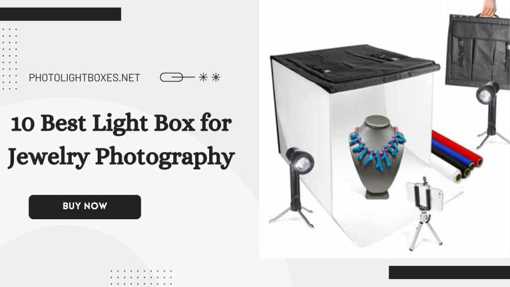 10 Best Light Box for Jewelry Photography
