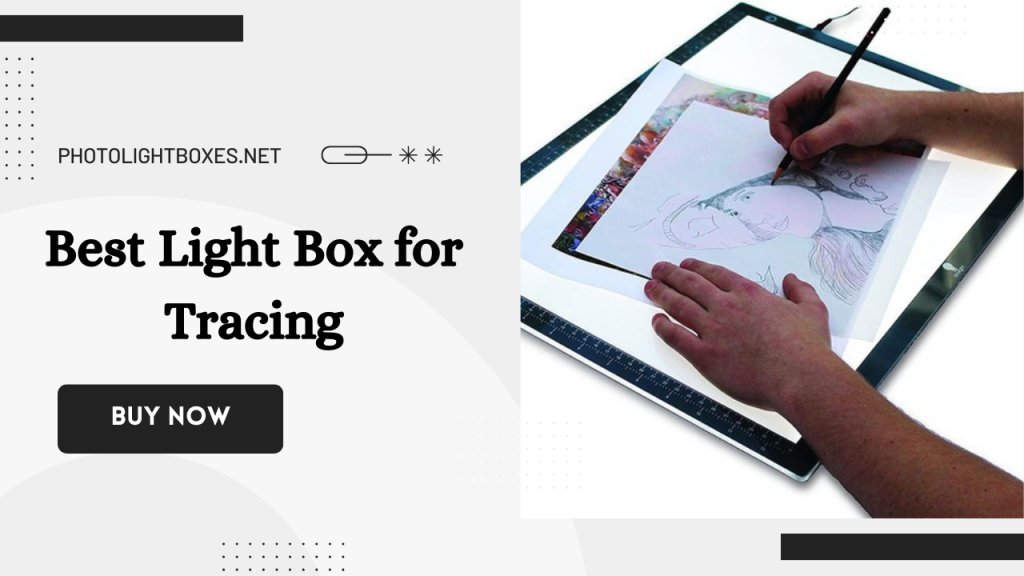 Best Light Box for Tracing