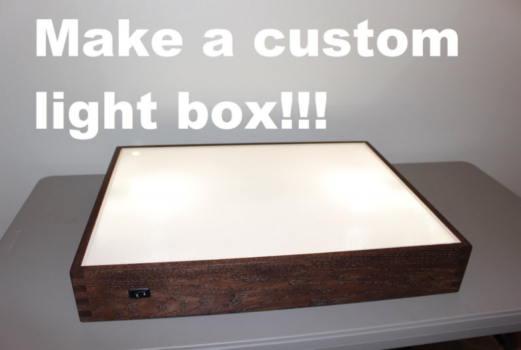 Making a Lightbox for Tracing