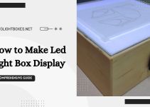 How to Make Led Light Box Display