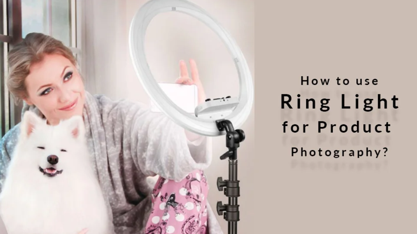 How to Use a Ring Light for Product Photography