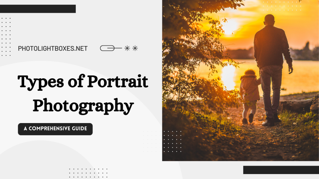 Types of Portrait Photography