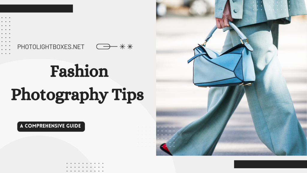 Fashion Photography Tips