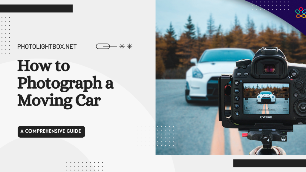 How to Photograph a Moving Car